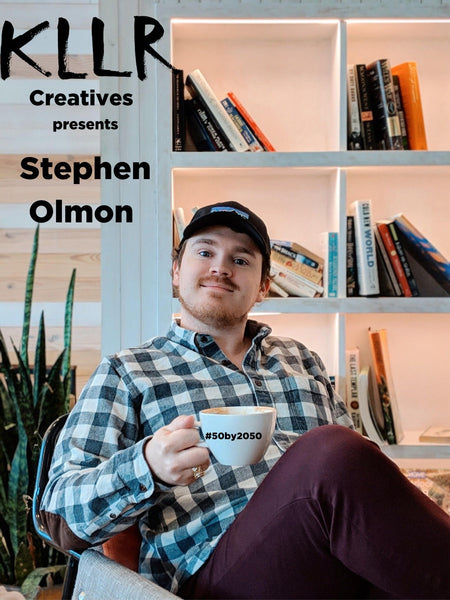 KLLR Creatives Podcast: Stephen Olmon - Building 50 Companies by 2050