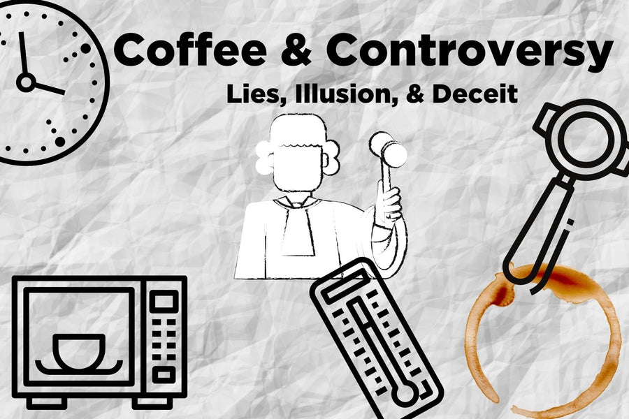 Coffee & Controversy: Lies, Illusion, & Deceit