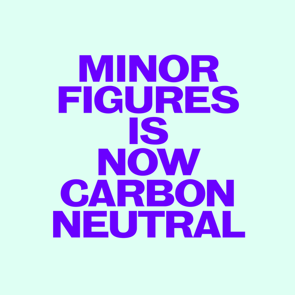 Powerful Partnerships: Minor Figures Pt. 11 – Going Carbon Neutral