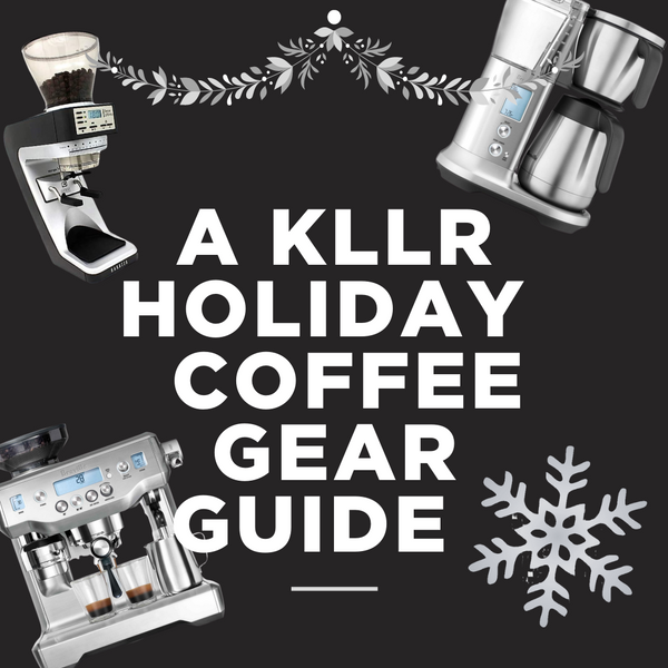 A KLLR Coffee Gear Guide for the Holidays